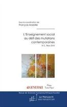 Couverture du livre « L'enseignement social au défi des mutations contemporaines » de Mabille-F aux éditions Le Manuscrit