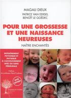 Couverture du livre « Pour une grossesse et une naissance heureuses » de Benoit Le Goedec et Magali Dieux et Patrice Van Ersel aux éditions Actes Sud