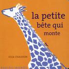 Couverture du livre « La petite bête qui monte » de Julia Chausson aux éditions Rue Du Monde