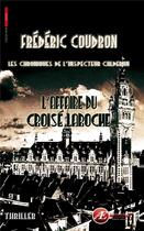 Couverture du livre « L'affaire Ducroisé-Laroche » de Frederic Coudron aux éditions Ex Aequo
