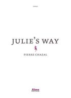Couverture du livre « Julie's way » de Pierre Chazal aux éditions Alma Editeur