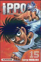 Couverture du livre « Ippo - saison 4 ; la loi du ring Tome 15 » de George Morikawa aux éditions Kurokawa