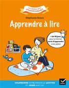 Couverture du livre « Apprendre à lire ; comprendre votre enfant, le motiver et jouer avec lui » de Stephanie Grison aux éditions Hatier Parents