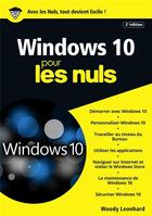 Couverture du livre « Windows 10 pour les nuls (2e édition) » de Woody Leonhard aux éditions First Interactive
