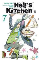 Couverture du livre « Hell's kitchen Tome 7 » de Gumi Amazi et Mitsuru Nishimura aux éditions Kana