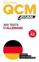Couverture du livre « QCM : 300 tests allemand A2 » de Bettina Schodel Amirkhosrovi aux éditions Assimil