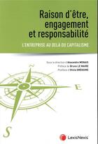 Couverture du livre « Raison d'être, engagement et responsabilité » de Bruno Dondero aux éditions Lexisnexis