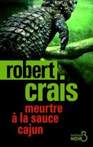 Couverture du livre « Meurtre à la sauce cajun » de Robert Crais aux éditions Belfond