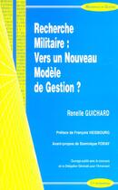 Couverture du livre « RECHERCHE MILITAIRE » de Guichard/Renelle aux éditions Economica