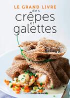 Couverture du livre « Le grand livre des crêpes et galettes » de  aux éditions Ouest France