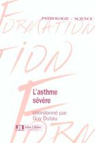 Couverture du livre « L'asthme severe » de Didier/Dutau aux éditions John Libbey