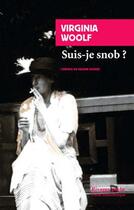 Couverture du livre « Suis-je snob ? » de Virginia Woolf aux éditions Rivages