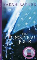 Couverture du livre « Un nouveau jour » de Sarah Rayner aux éditions Michel Lafon