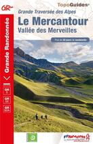 Couverture du livre « Le Mercantour, vallée des merveilles ; grande traversée des Alpes : GR5, GR5E » de  aux éditions Ffrp