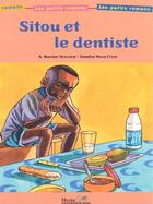 Couverture du livre « Sitou et le dentiste » de A. Racine Senghor et Samba Ndar Cisse aux éditions Edicef