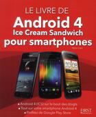 Couverture du livre « Livre de Android 4 pour smartphones » de Lilen Henri aux éditions First Interactive
