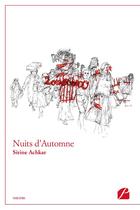 Couverture du livre « Nuits d'automne » de Sirine Achkar aux éditions Editions Du Panthéon