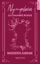 Couverture du livre « Nymphéa et la Chambre rouge » de Margherita Gabbiani aux éditions Hugo Poche