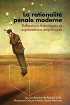 Couverture du livre « La rationalité pénale moderne » de Maira Rocha Machado et Margarida Garcia et Richard Dube aux éditions Pu D'ottawa