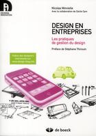 Couverture du livre « Design en entreprises ; les pratiques de gestion du design » de Ghislaine Camus aux éditions De Boeck Superieur