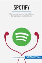 Couverture du livre « Spotify » de  aux éditions 50minutos.es