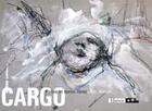 Couverture du livre « Cargo » de Eric Mériau aux éditions Elzevir