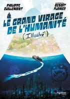 Couverture du livre « Le grand virage de l'humanité » de Philippe Guillemant et Benoit Flamec aux éditions Guy Trédaniel