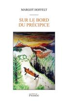 Couverture du livre « Sur le bord du précipice » de Margot Hoffelt aux éditions Persee