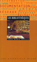 Couverture du livre « Bibliotheques (Les) » de Moulis-A-M aux éditions Milan