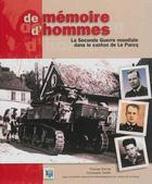 Couverture du livre « De mémoire d'hommes ; la Seconde Guerre mondiale dans le canton de Le Parcq » de  aux éditions La Voix Du Nord