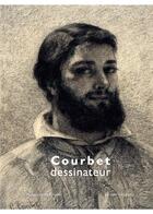 Couverture du livre « Courbet dessinateur » de  aux éditions Sekoya