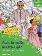 Couverture du livre « Awa la petite marchande » de Diallo N N. aux éditions Edicef