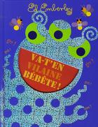 Couverture du livre « Va t en vilaine bebete » de Ed Emberley aux éditions Kaleidoscope