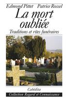 Couverture du livre « La mort oubliee » de Rossel/Pittet aux éditions Cabedita