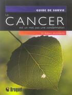 Couverture du livre « Cancer est un mot, pas une condamnation » de Robert Buckman aux éditions Broquet