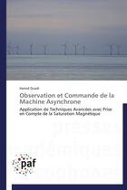 Couverture du livre « Observation et commande de la machine asynchrone » de Hamid Ouadi aux éditions Presses Academiques Francophones