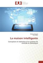 Couverture du livre « La maison intelligente » de  aux éditions Editions Universitaires Europeennes