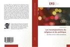 Couverture du livre « Les recompositions du religieux et du politique » de François Gauthier aux éditions Editions Universitaires Europeennes