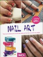 Couverture du livre « Nail art » de  aux éditions Le Ballon