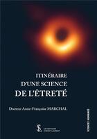 Couverture du livre « Itinéraire d'une science de l'êtreté » de Anne Marchal aux éditions Sydney Laurent