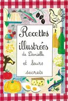 Couverture du livre « Recettes illustrées de Danielle » de Danielle Chiaberto aux éditions Bookelis