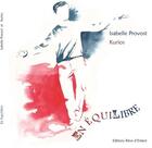 Couverture du livre « En équilibre » de Kurios et Isabelle Provost aux éditions Reve D'enfant