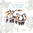 Couverture du livre « La comptine du toucan (coll. les tout-cartons) » de Olivier Bardoul/Mari aux éditions La Poule Qui Pond