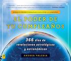 Couverture du livre « El poder de tu cumpleaïos (The Power of Your Birthday) » de Valeria Andrea aux éditions Penguin Group Us