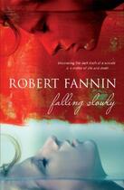 Couverture du livre « Falling Slowly » de Fannin Robert aux éditions Hachette Ireland Digital