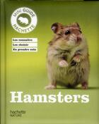 Couverture du livre « Hamsters » de Peter Fritzche aux éditions Hachette Pratique
