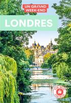 Couverture du livre « Un grand week-end : Londres » de Collectif Hachette aux éditions Hachette Tourisme