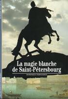 Couverture du livre « La magie blanche de saint-petersbourg » de Dominique Fernandez aux éditions Gallimard