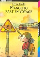 Couverture du livre « Manolito Part En Voyage » de Elvira Lindo et Emilio Gonzalez-Urberuaga aux éditions Gallimard-jeunesse