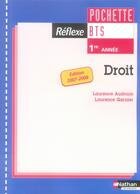 Couverture du livre « Droit ; bts 1e année ; pochette ; livre de l'élève (édition 2007) » de Audouin/Garnier aux éditions Nathan